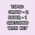 TSPSC Group 2 Paper 1 key